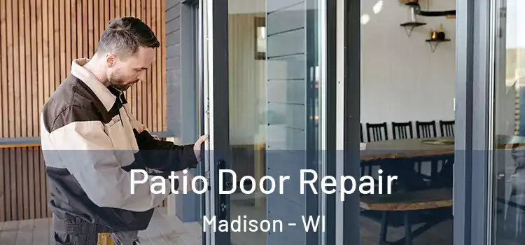  Patio Door Repair Madison - WI